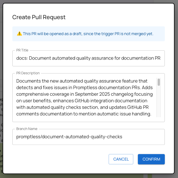 Warning dialog showing that the documentation PR will be opened as a draft since the trigger PR is not merged yet