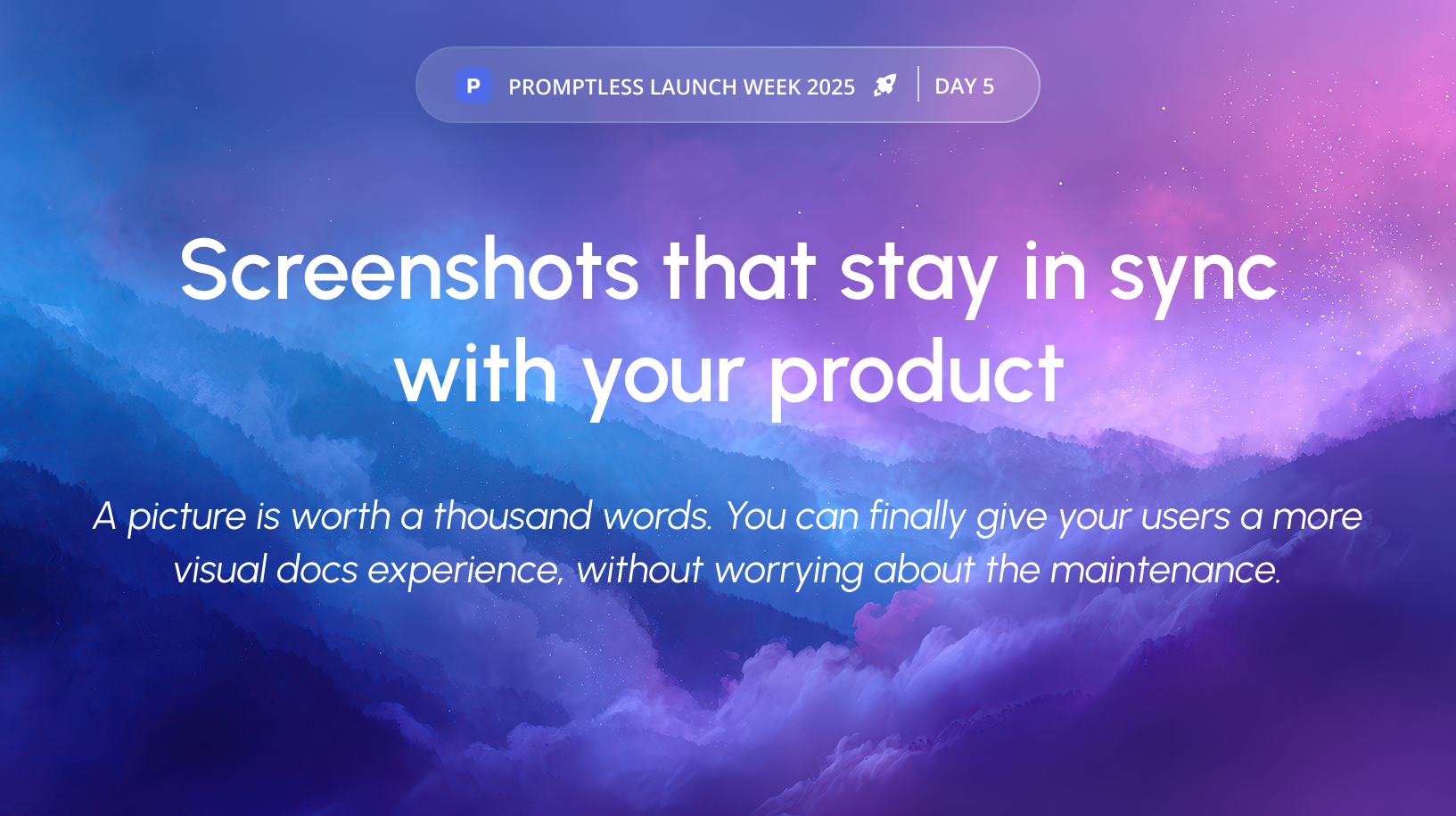Promptless Capture - Screenshots that stay in sync with your product