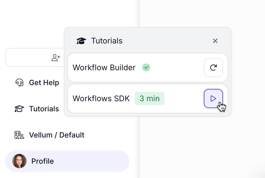 Tutorials Launcher showing Workflow Builder and Workflows SDK options